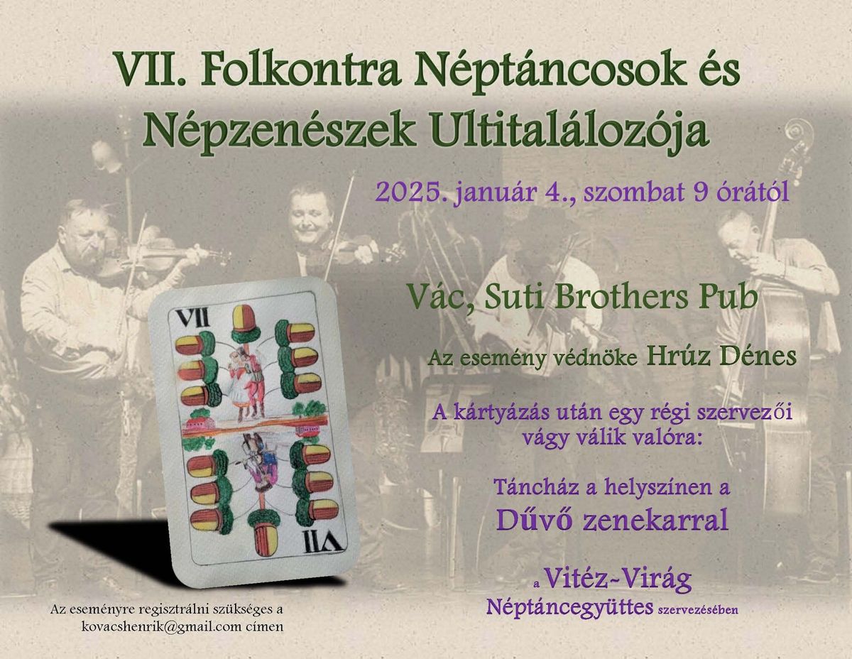 VII. FolKontra N\u00e9pt\u00e1ncosok \u00e9s N\u00e9pzen\u00e9szek Ultital\u00e1lkoz\u00f3ja