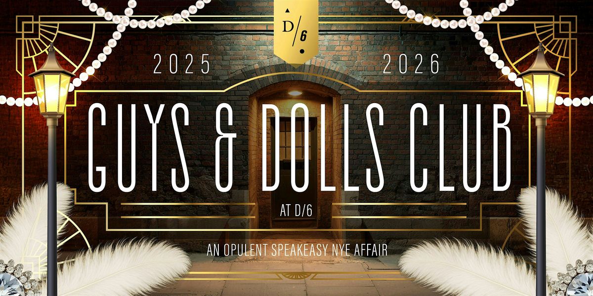 GUYS & DOLLS CLUB @ D\/6 BAR & LOUNGE