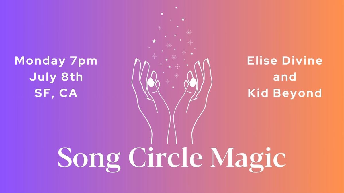 Song Circle Magic: SONGS OF PLAY!