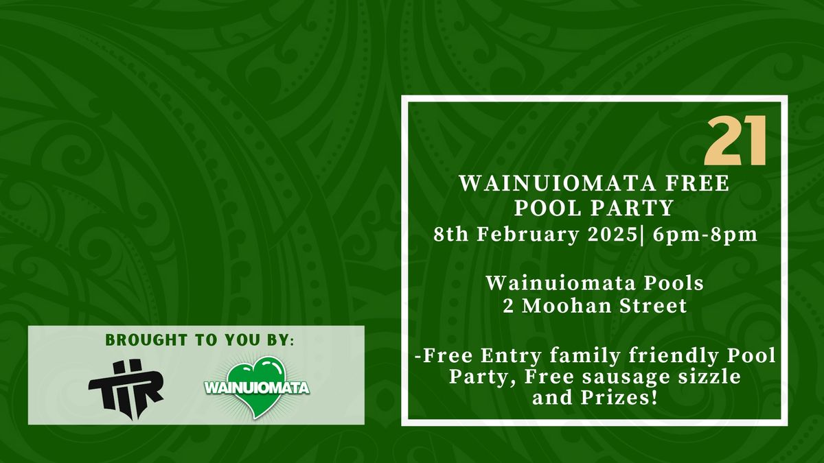 Wainuiomata FREE Pool Party \ud83d\udca6