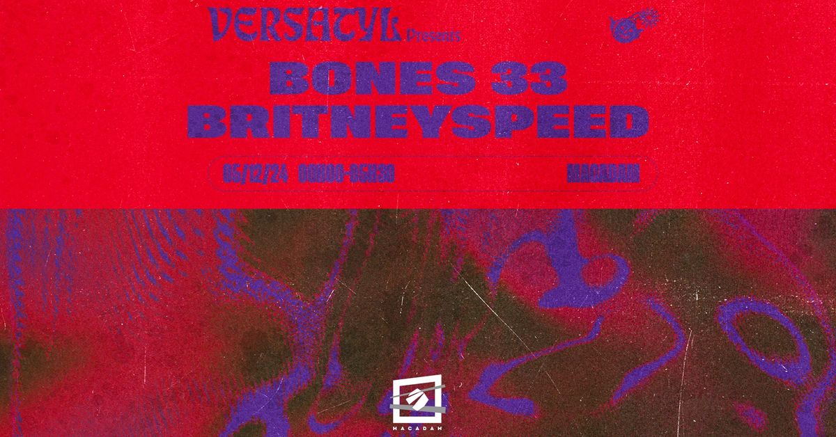 Versatyl @ Macadam w\/ Bones 33, Britney Speed