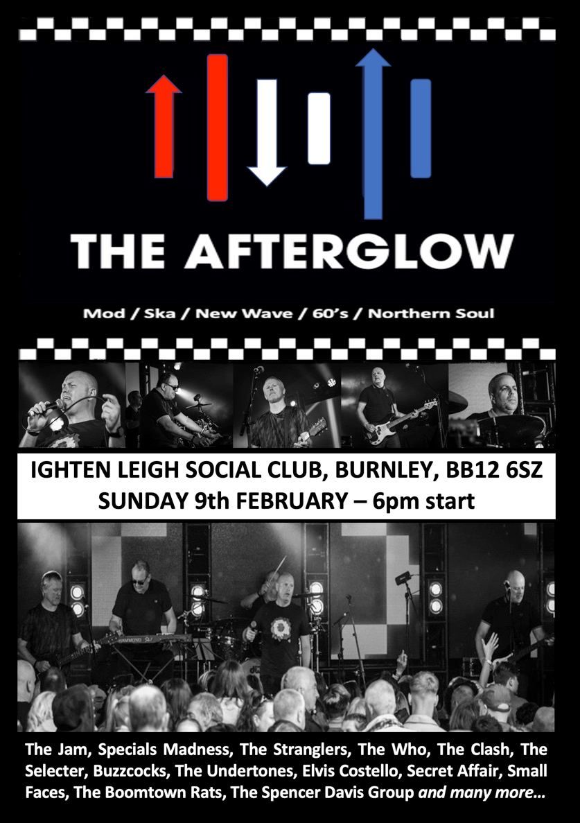 The Afterglow at Ighten Leigh Social Club, Burnley