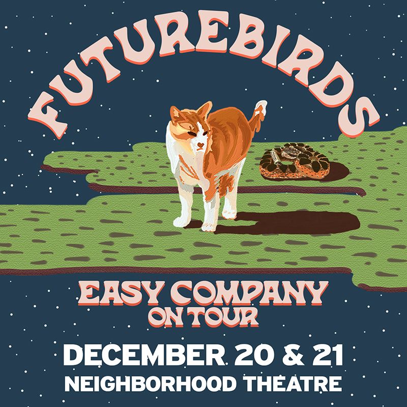 FUTUREBIRDS - Easy Company On Tour (18+ Event)