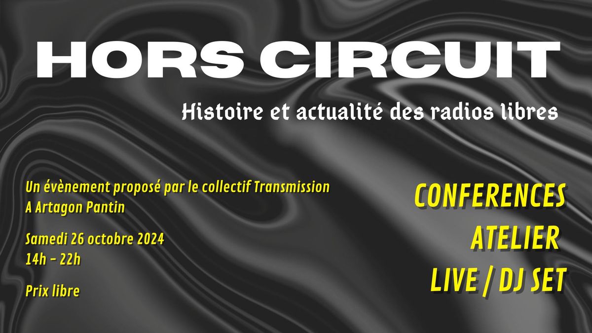 Hors circuit - Une journ\u00e9e sur les radios libres