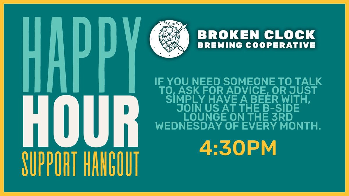 Happy Hour Support Hang Out