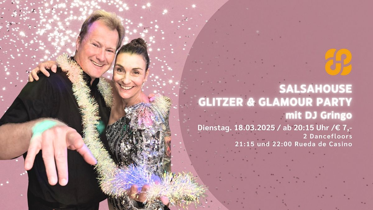 SalsaHouse Glitzer & Glamour Party