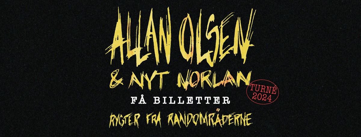 F\u00e5 billetter \/\/ Allan Olsen & Nyt Norlan @ Gimle, Roskilde 