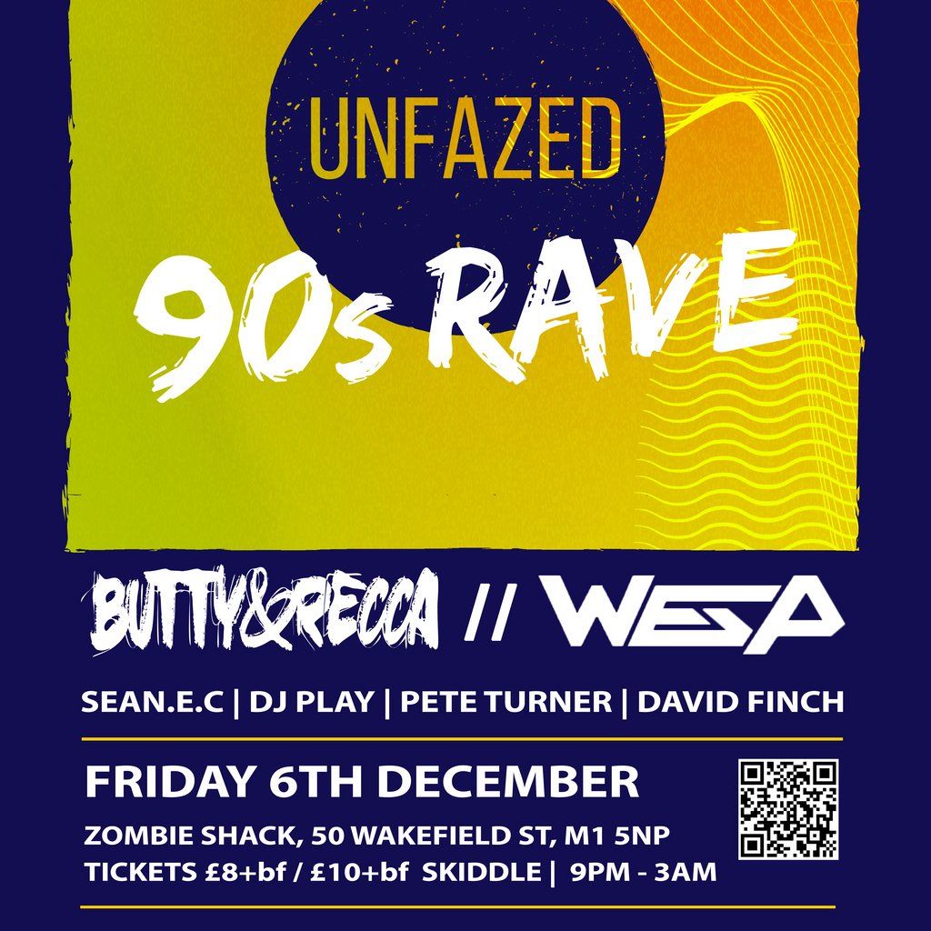 Unfazed 90s Rave - 6th December