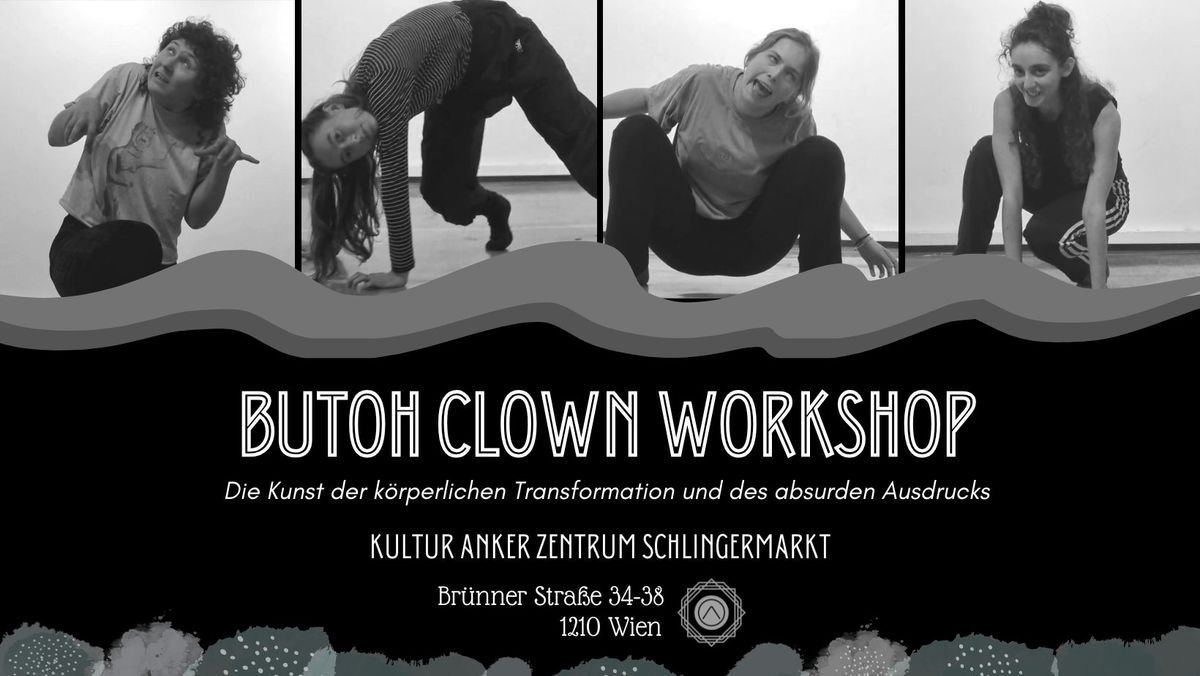 Butoh-Clown-Workshop 07.-09. Februar 2025