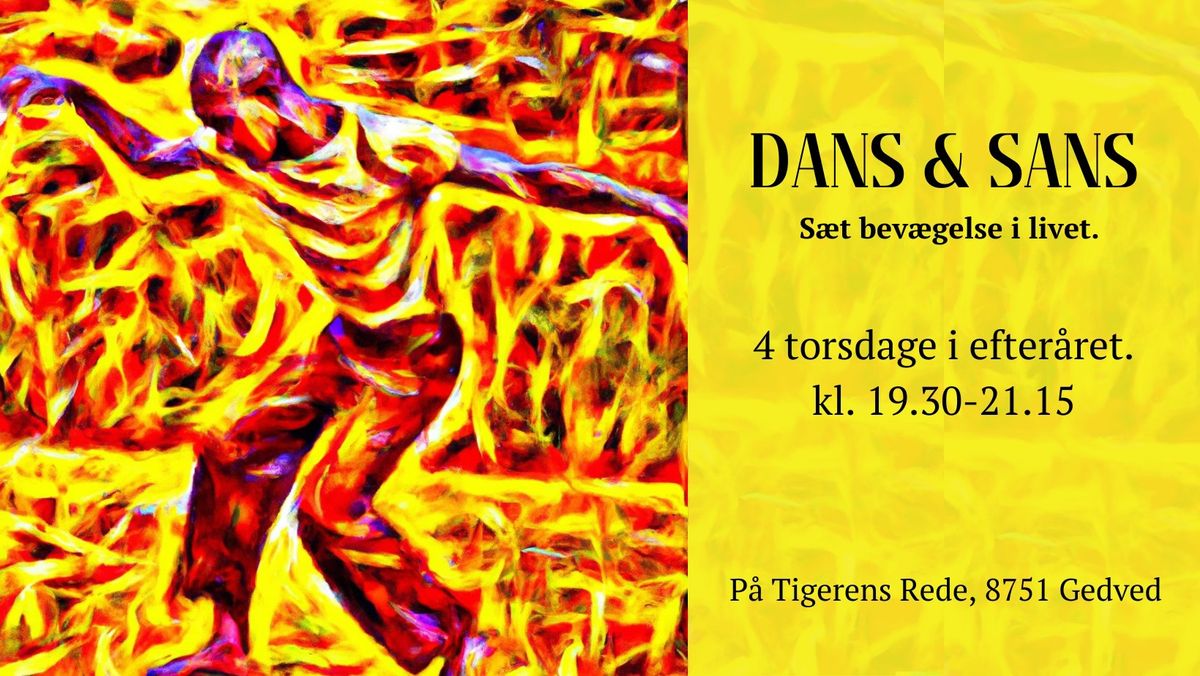 Dans & sans - med \u00e6terisk nydelse