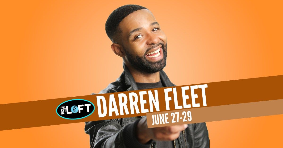 Darren Fleet! June 27-29