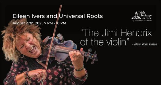 Eileen Ivers and Universal Roots