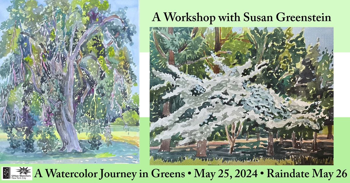 Workshop with Susan Greenstein: A Watercolor Journey in Greens