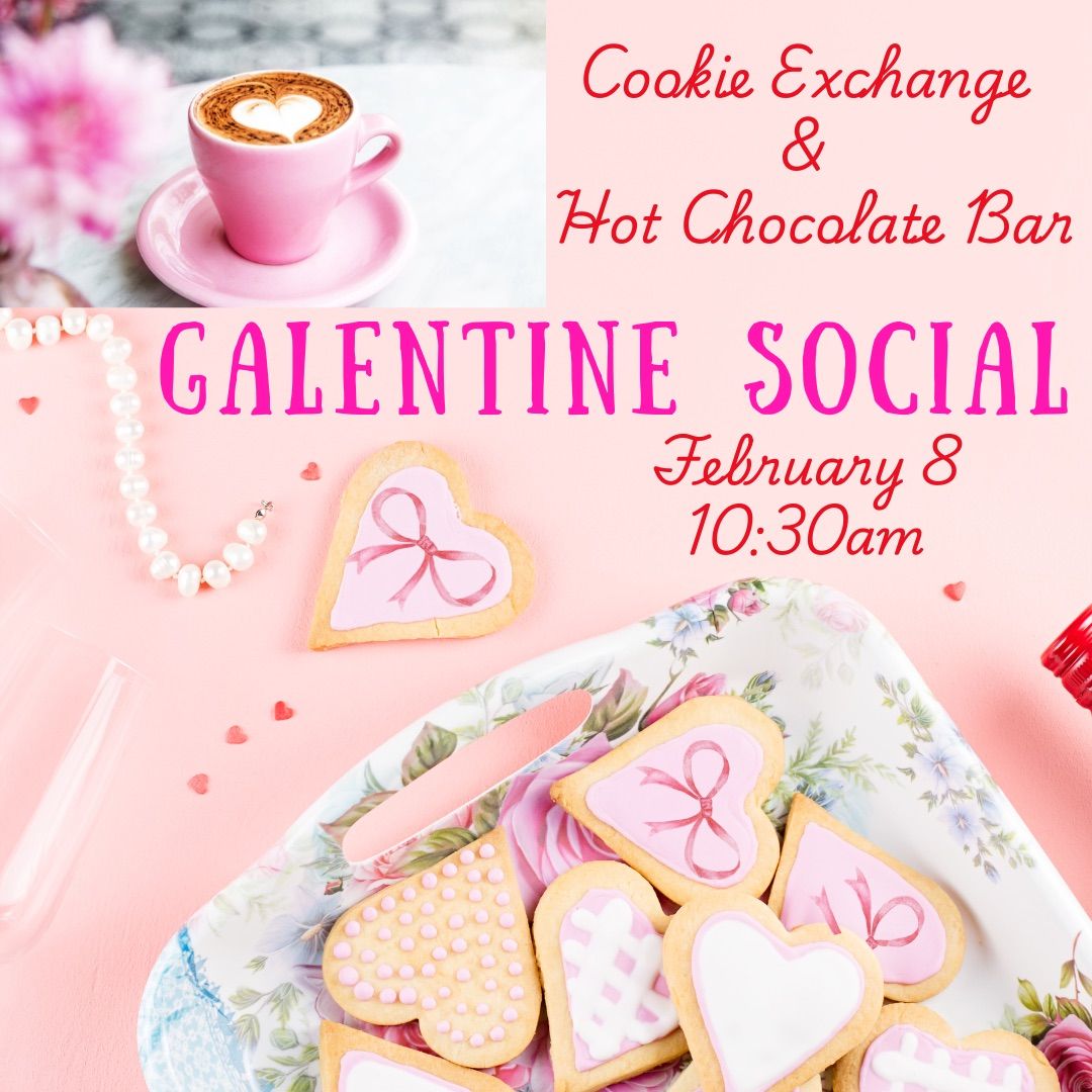 Galentine Social Cookie Exchange & Hot Chocolate Bar 