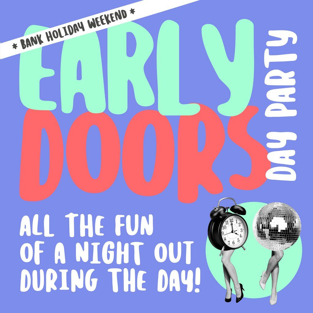 Early Doors - Day Party