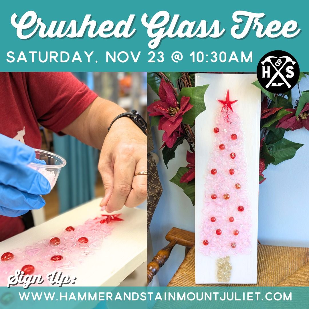 Crafting Crushed Glass Christmas Trees - DIY Class