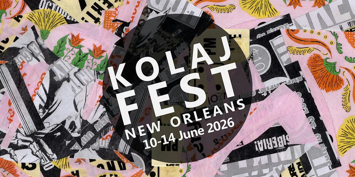 Kolaj Fest New Orleans 2026