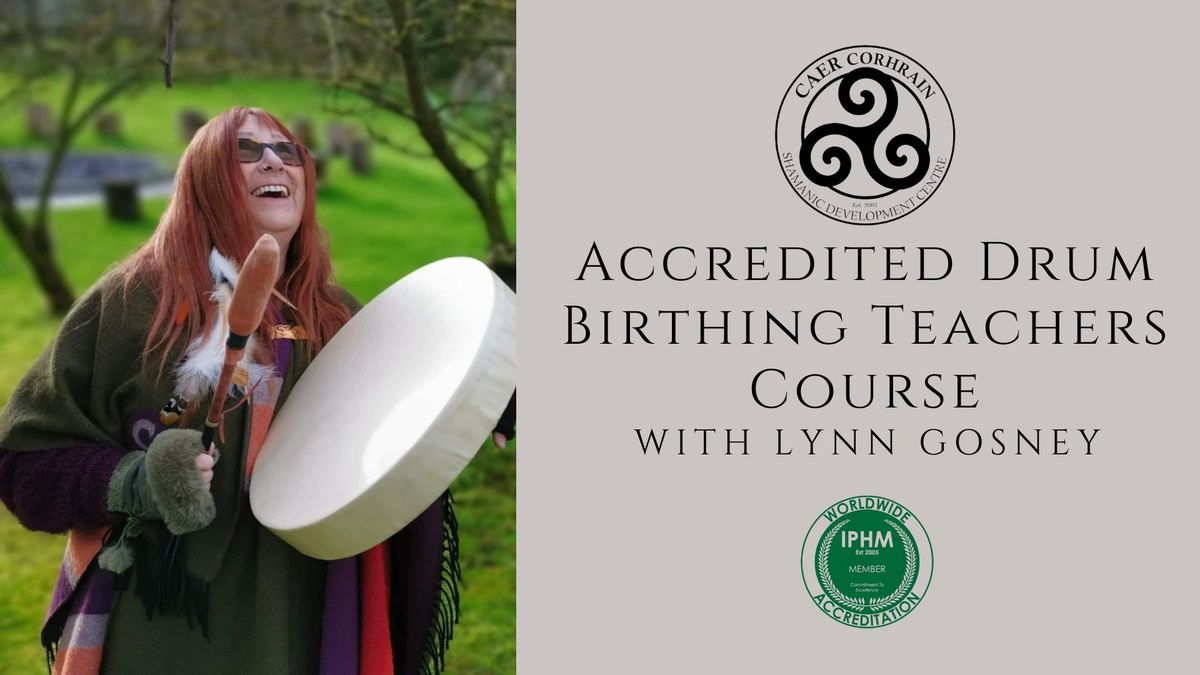 Accredited Drum Birthing Teachers Course 