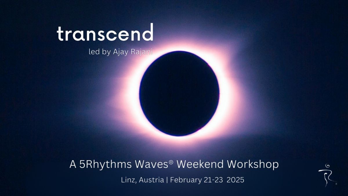 transcend - 5Rhythms Workshop with Ajay Rajani