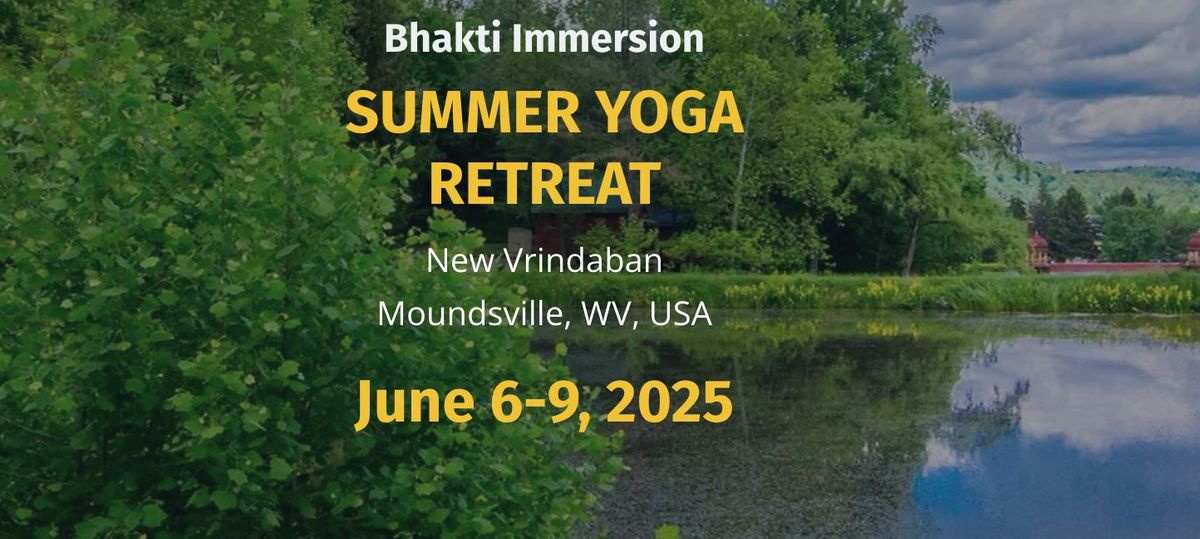 Bhakti Immersion SUMMER YOGA RETREAT