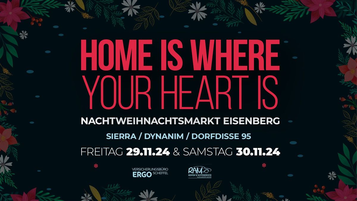 #HOMEISWHEREYOURHEARTIS \/\/ NACHTWEIHNACHTSMARKT \/\/ SIERRA & DYNANIM 