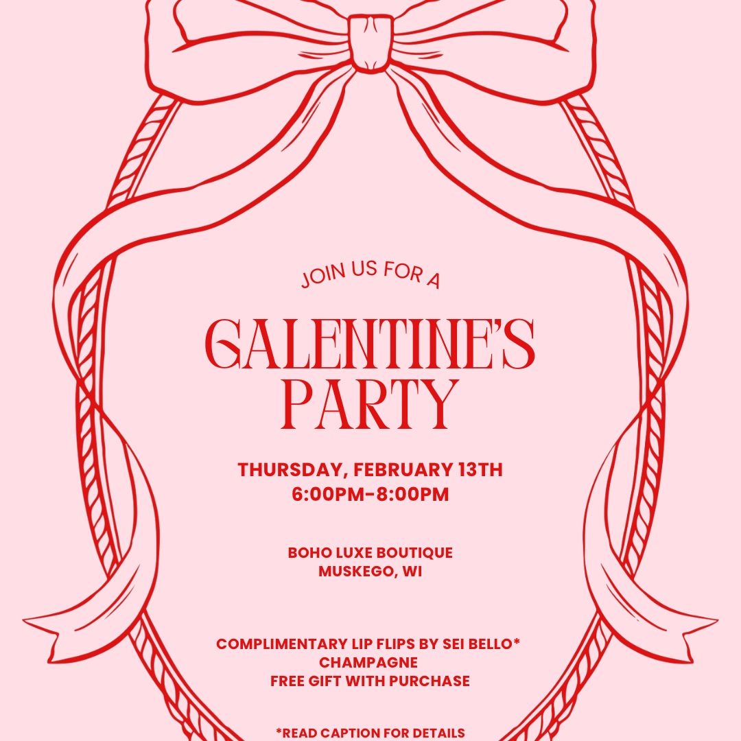 Galentine\u2019s Party