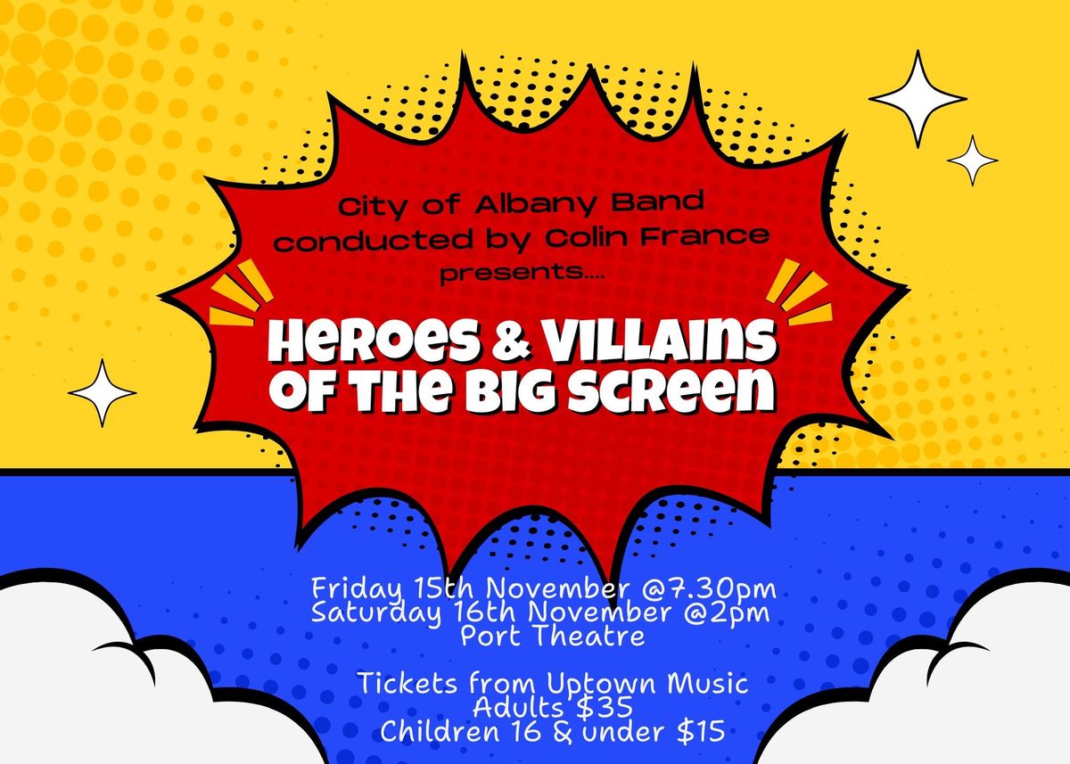 Heroes & Villains of the Big screen 