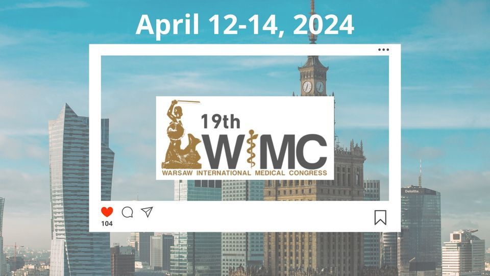 WIMC 2024- 19th Warsaw International Medical Congress