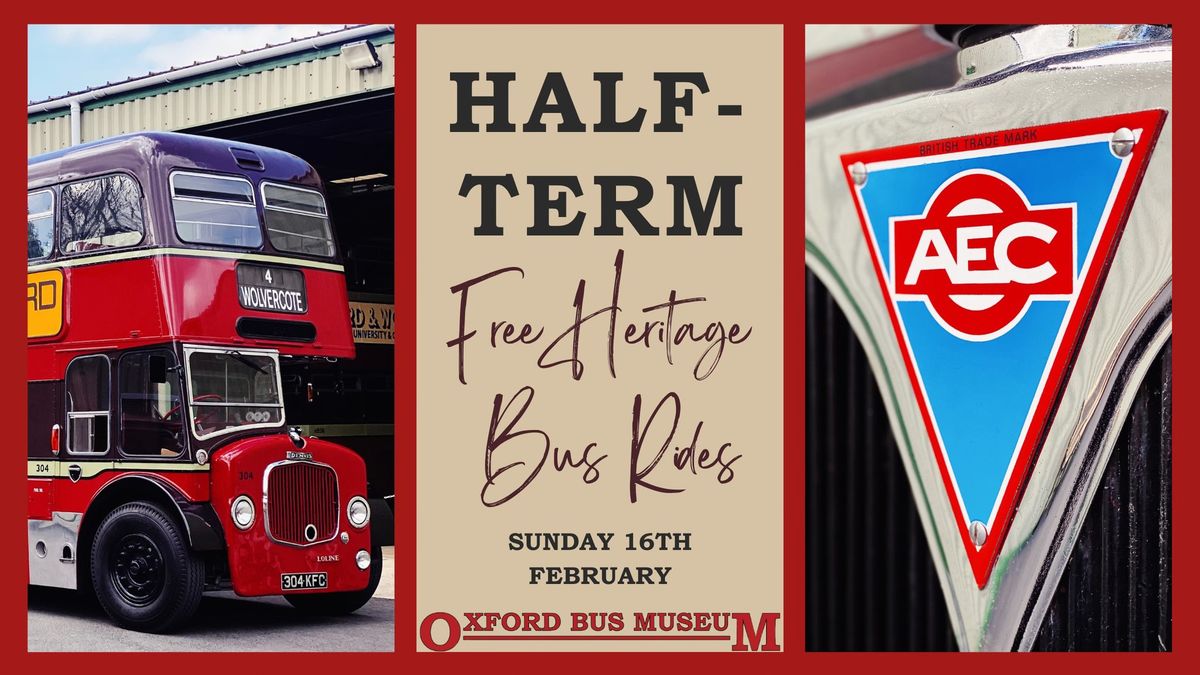 Half-Term Free Heritage Bus Rides at 12.15 & 2.15pm 