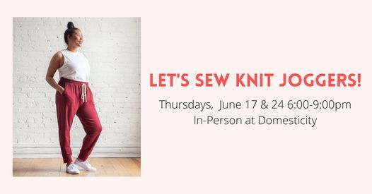 Let's Sew Knit Joggers!