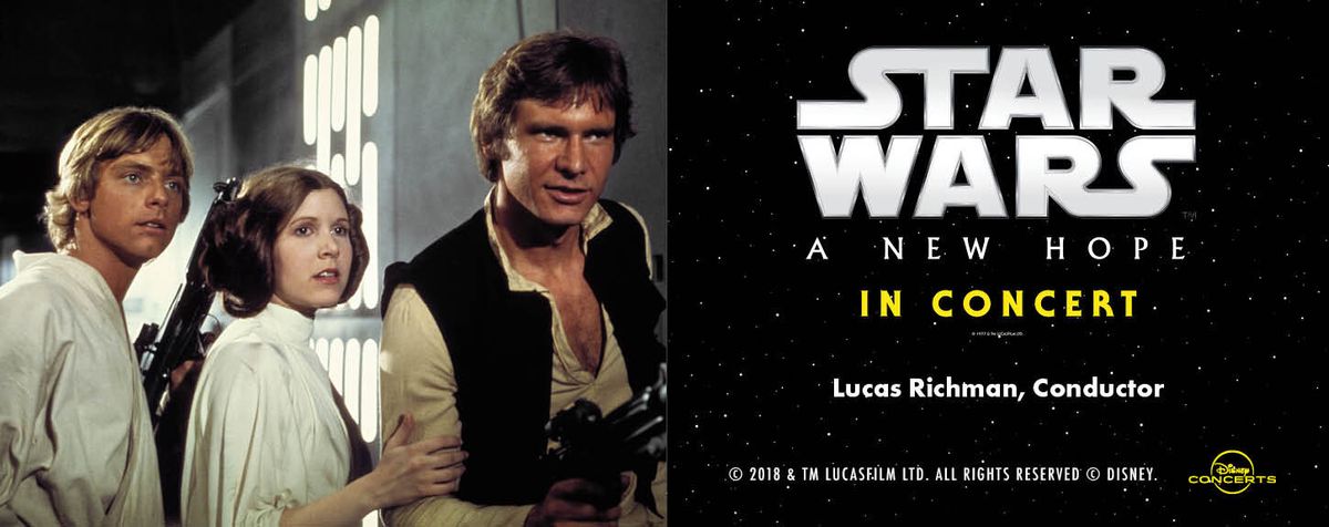 Tucson Symphony Orchestra - Star Wars: Episode IV - A New Hope in Concert