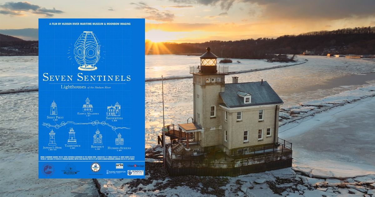 SEVEN SENTINELS: Lighthouses of the Hudson River