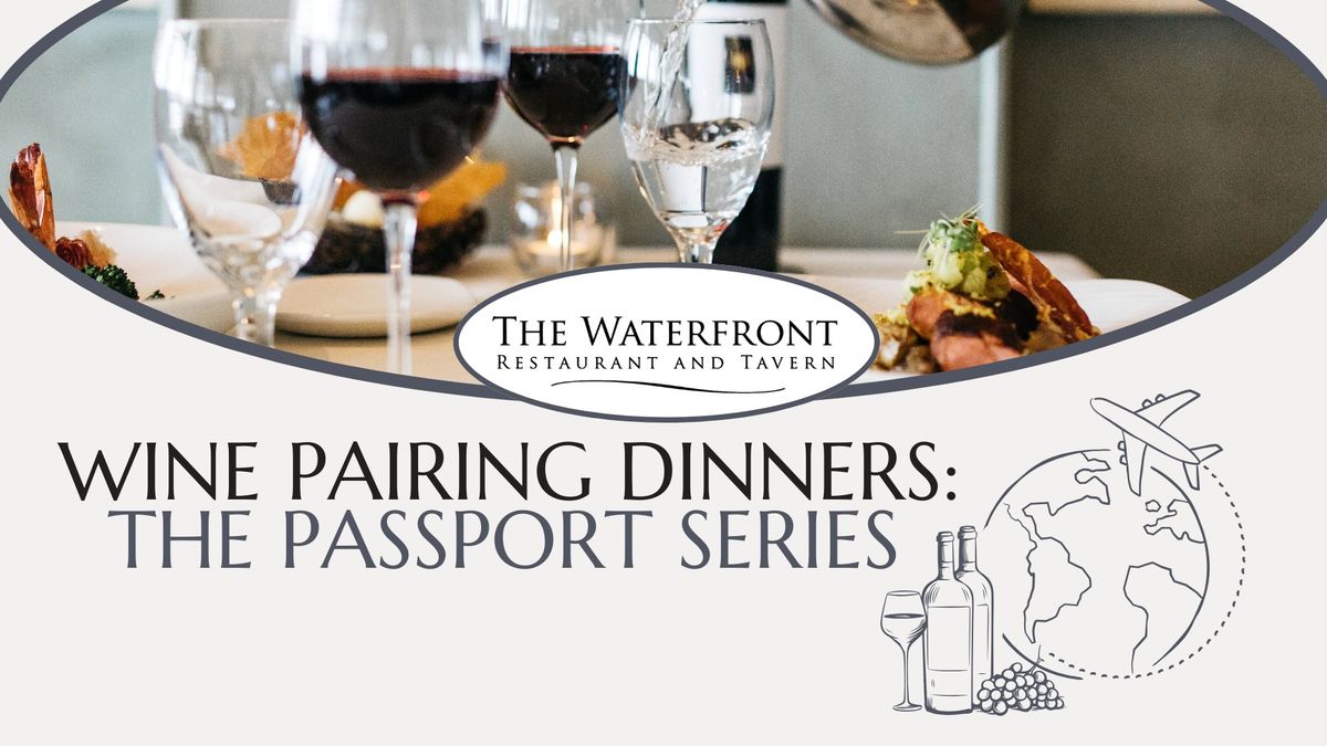 Wine Pairing Dinners: The Passport Series - Loire Valley, France