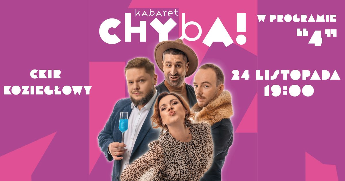 Kabaret Chyba w programie "4"