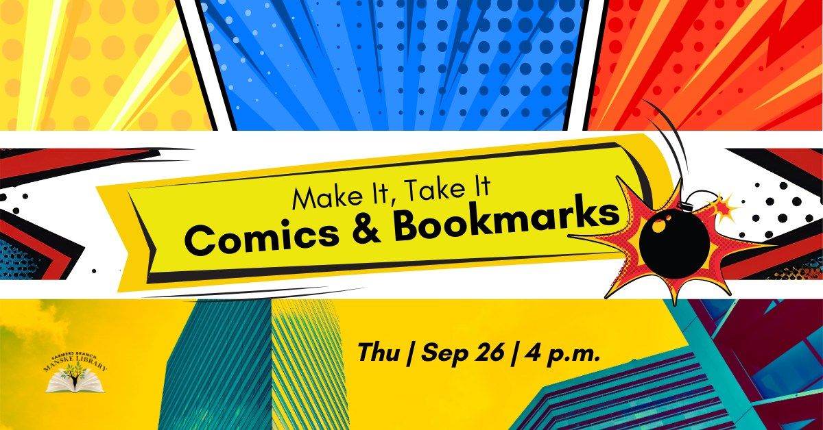 Make It, Take It: Comics & Bookmarks