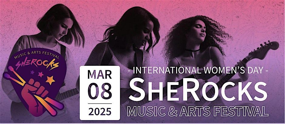 2025 SheRocks Music And Arts Festival