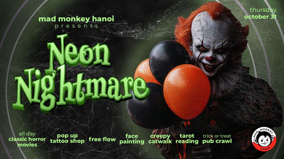 HALLOWEEN @ MAD MONKEY HANOI - NEON NIGHTMARE