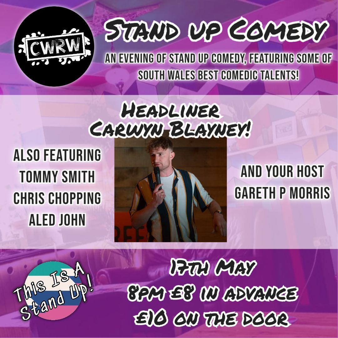 This is Stand up - Carwyn Blayney | Tommy Smith | Chris Chopping | Aled John | Gareth P Morris