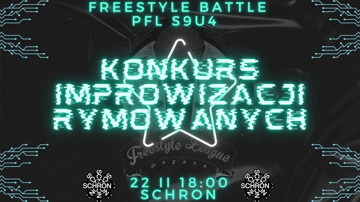 Konkurs Improwizacji Rymowanych - PFL S9U4 Freestyle Battle