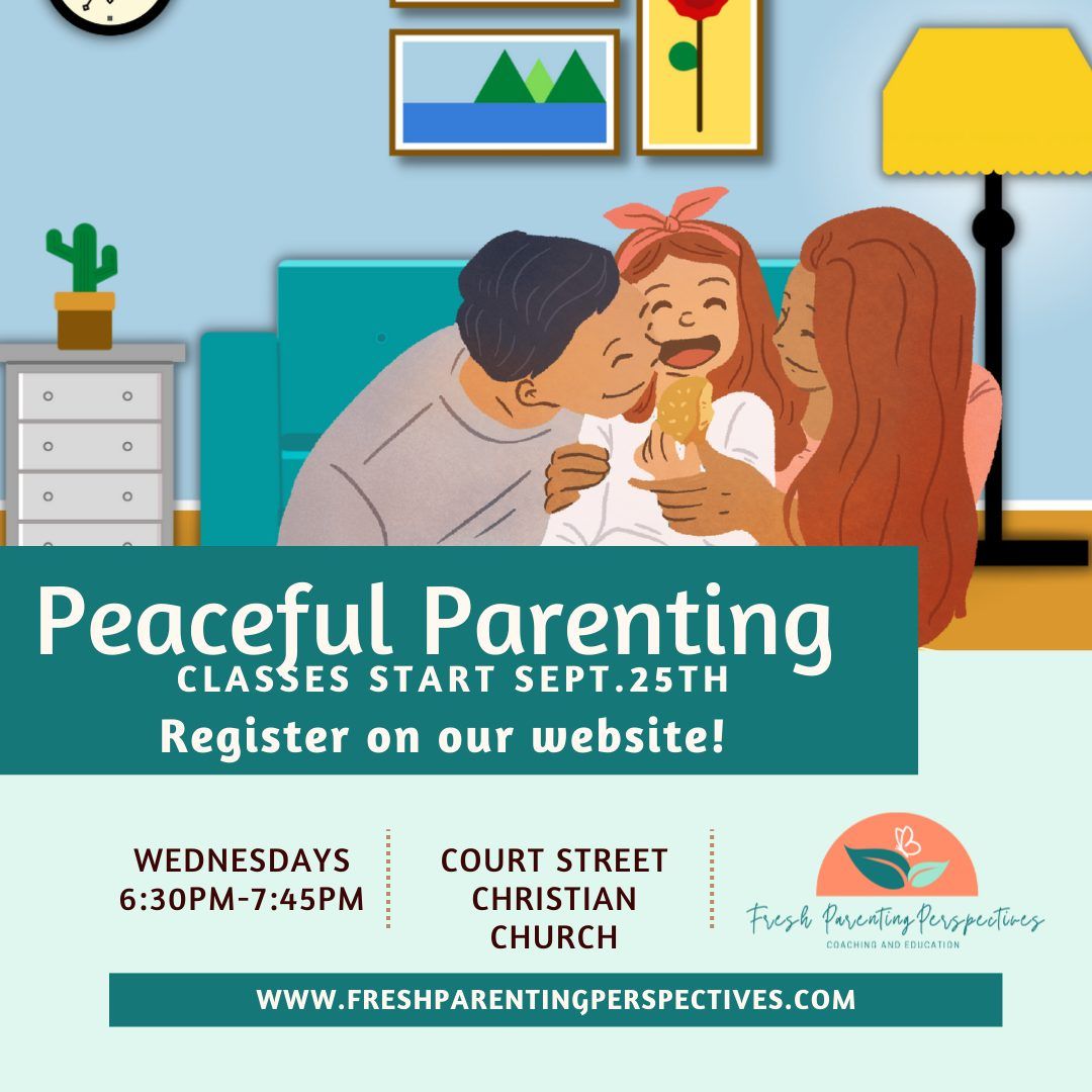 9-week Peaceful Parenting Class 