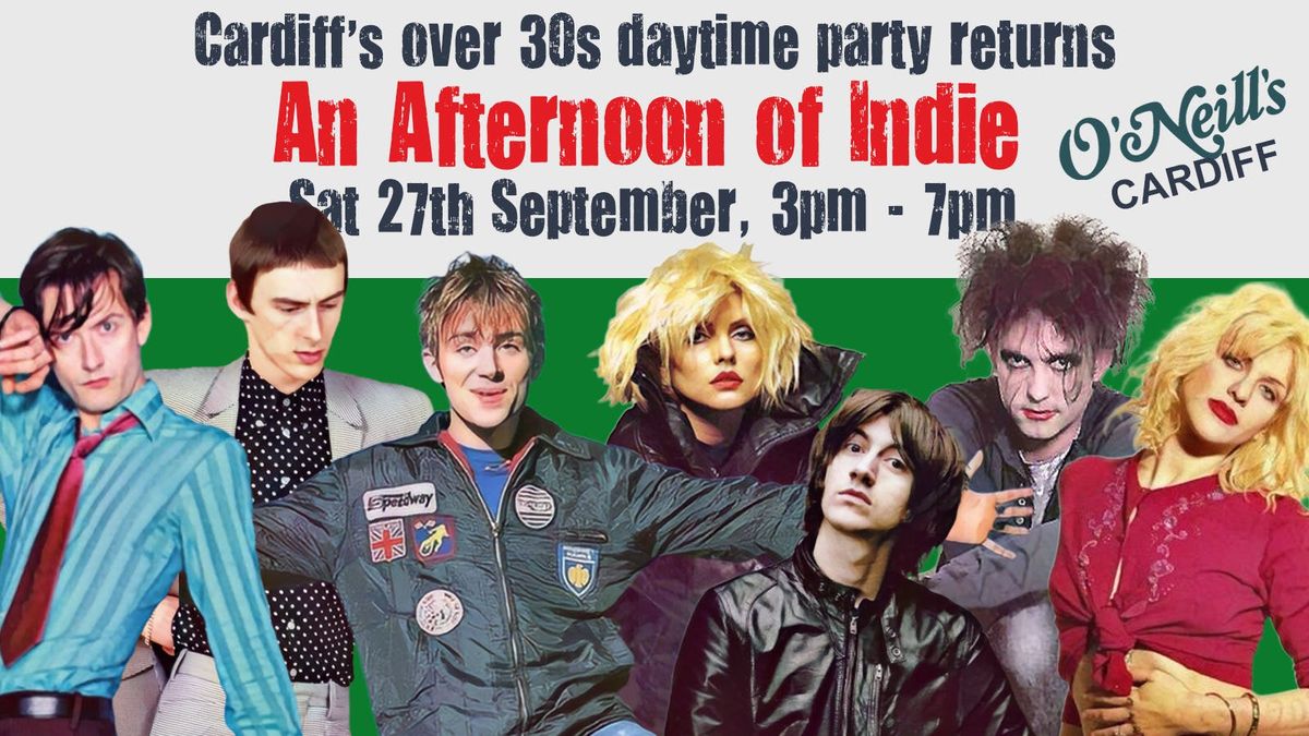CARDIFF: An Afternoon of indie - Indie for the over 30s: 27th September, 3pm-7pm