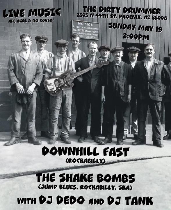 Rockabilly Sunday! Downhill Fast, The Shake Bombs & DJ El Dedo and DJ Tank