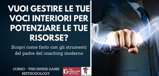 The Inner Game Methodology - Nuovi strumenti per il Coaching