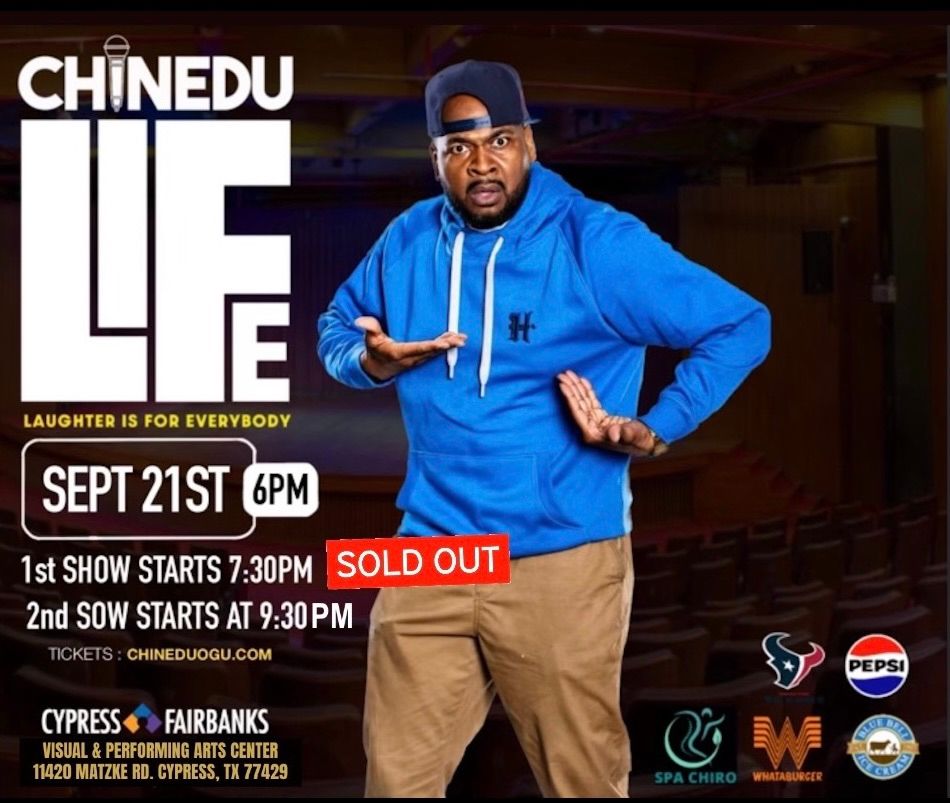 CHINEDU: LIFE (Laughter Is For Everybody) 2nd Show