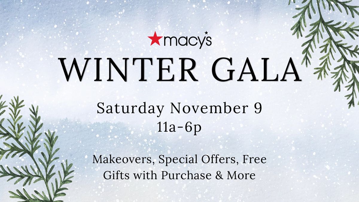 Winter Wonderland - Macy\u2019s Beauty Gala