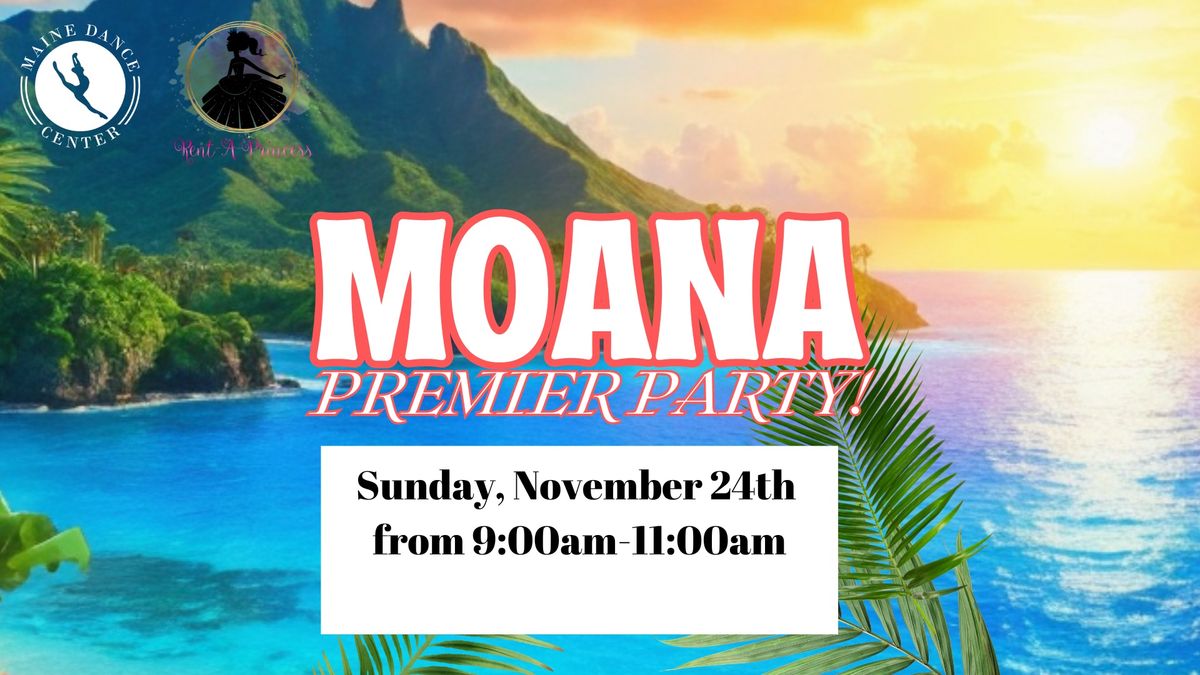 Moana Premier Party!