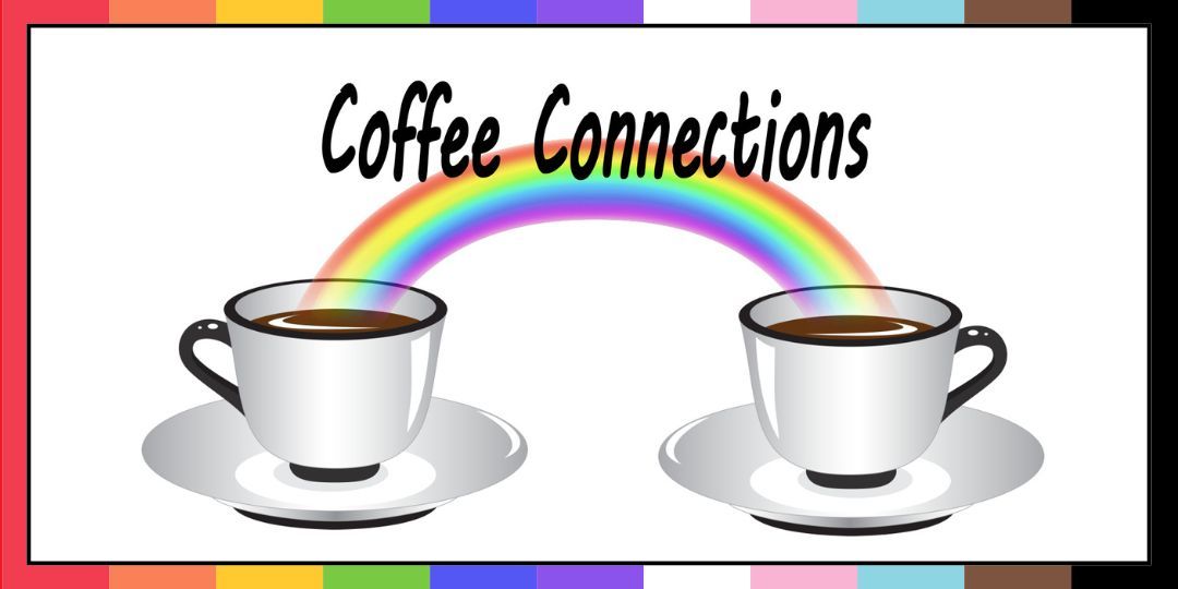 Coffee Connections-June