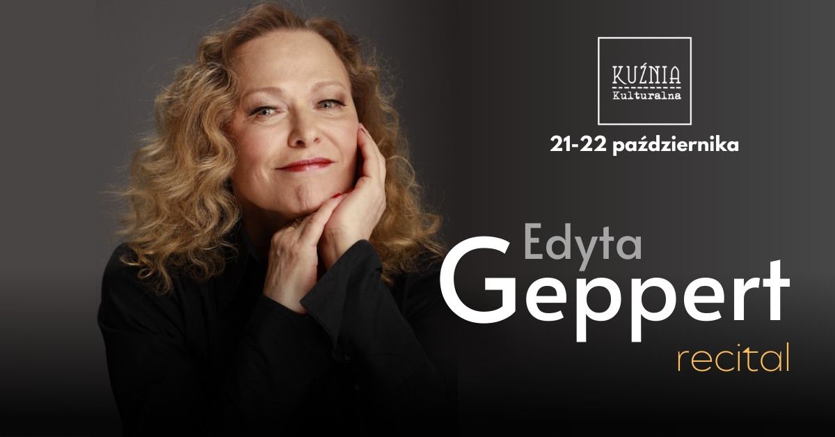 Edyta Geppert - Recital \/\/ Warszawa Wilan\u00f3w