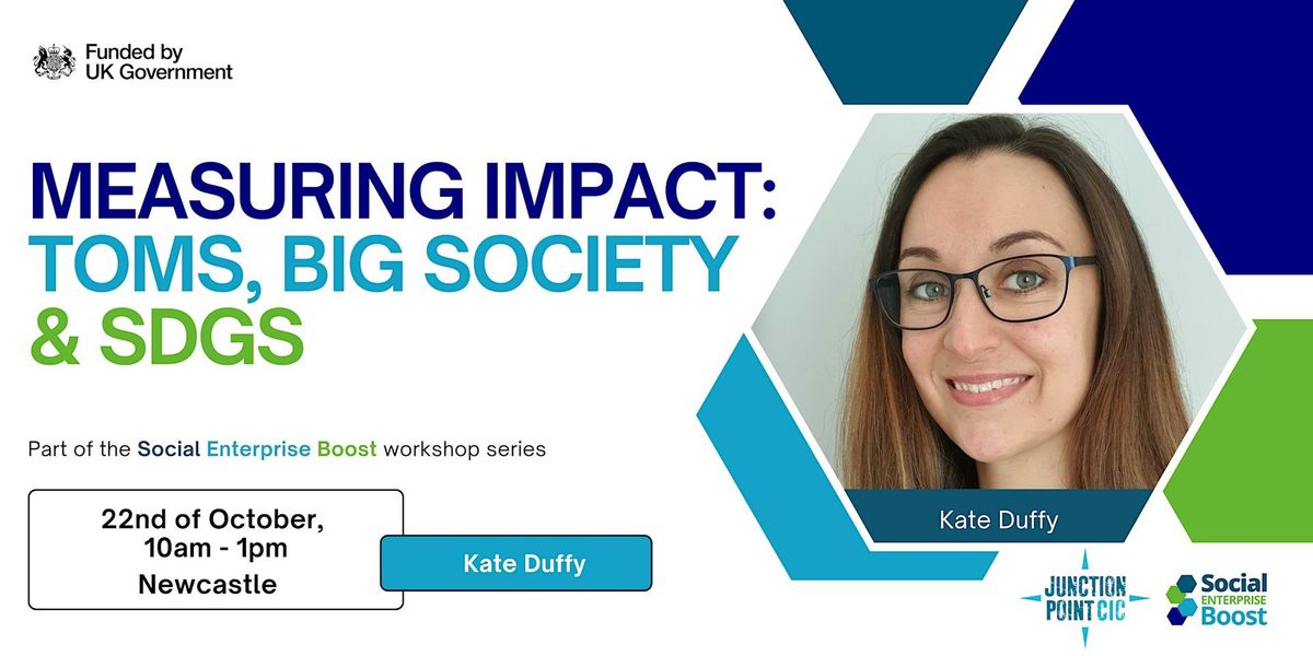 Measuring impact: Toms, Big Society & SDGs