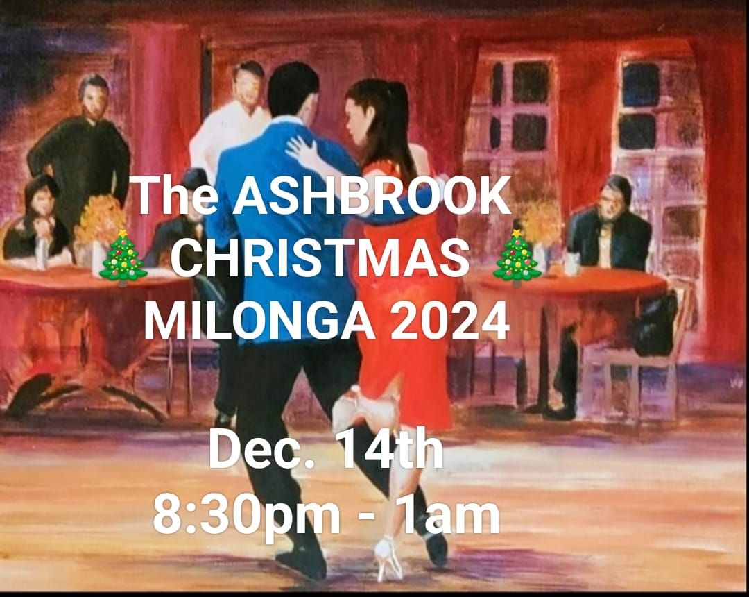 Ashbrook CHRISTMAS Milonga